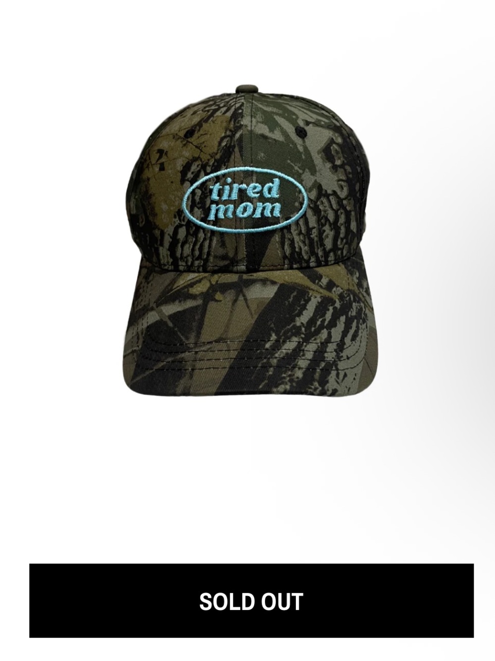 Mom Era Streetwear Tired Mom Camo Hat